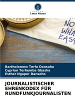 JOURNALISTISCHER EHRENKODEX FÜR RUNDFUNKJOURNALISTEN