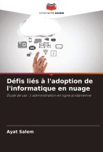 Défis liés ? l'adoption de l'informatique en nuage