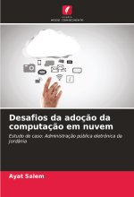 Desafios da adoç?o da computaç?o em nuvem