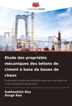Etude des propriétés mécaniques des bétons de ciment ? base de boues de chaux