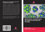 Aplicaç?es sustentáveis de nano-convers?o de energia