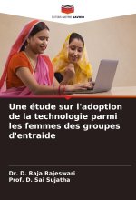 Une étude sur l'adoption de la technologie parmi les femmes des groupes d'entraide