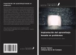 Implantación del aprendizaje basado en problemas