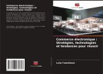 Commerce électronique : Stratégies, technologies et tendances pour réussir