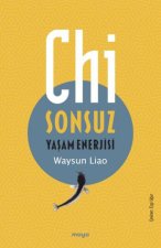 Chi - Sonsuz Yasam Enerjisi