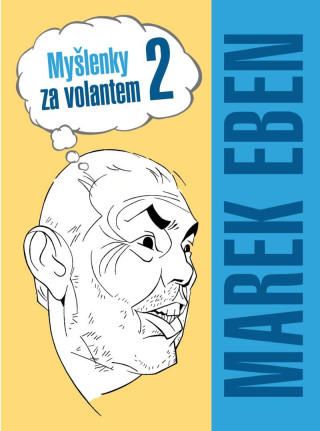Myďż˝lenky za volantem 2