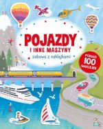Pojazdy i inne maszyny. Zabawa z naklejkami