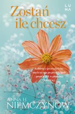 Zostań, ile chcesz