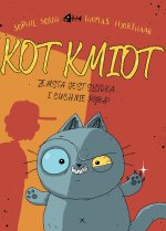 Kot Kmiot. Zemsta jest słodka… I cuchnie rybą!