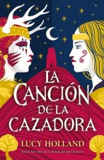 La Canción de la Cazadora