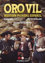 Oro vil. Western pionero espa?ol