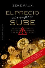 El Precio Siempre Sube
