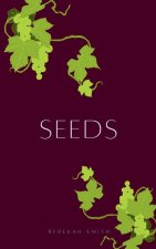 Seeds