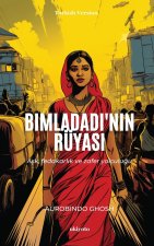 Bimladadi'nin Rüyas?