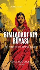 Bimladadi'nin Rüyas?