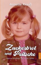 Zuckerbrot und Peitsche