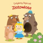 Złotowłosa. Dotykamy bajeczek