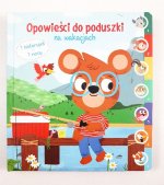 Na wakacjach. Opowieści do poduszki
