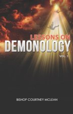 Lessons on Demonology Volume 1
