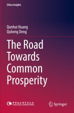 The Road Towards Common Prosperity