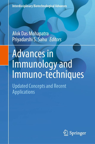 Advances in Immunology and Immuno-Techniques (Priyadarshi S Sahu)(Twarda)
