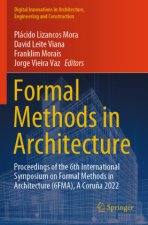 Formal Methods in Architecture