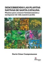 Descubriendo las plantas nativas de Santa Catalina