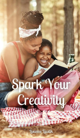 Spark Your Creativity