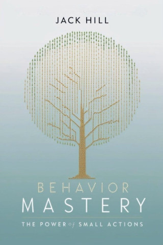 Behavior Mastery