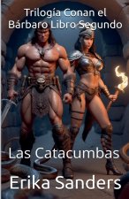 Trilogía Conan el Bárbaro Libro Segundo