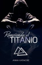 Rompiendo el Titanio