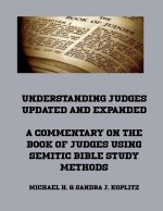 Understanding Judges Updated and Expanded