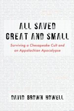All Saved Great and Small