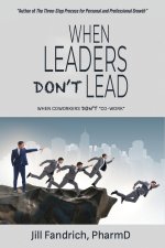 When Leaders Don't Lead