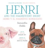 Henri and the Magnificent Snort / Henri y el magnífico ronquidito