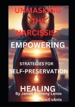 Unmasking the Narcissist