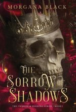 The Sorrow of Shadows