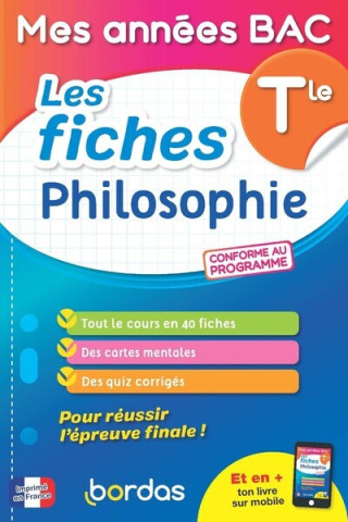 Mes années BAC - Les fiches Philosophie Tle