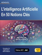 INTELLIGENCE ARTIFICIELLE EN 50 NOTIONS