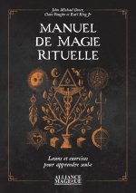 Manuel de magie rituelle - Leçons et exercices pour apprendre seul-e