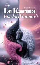 Le Karma une loi d'amour