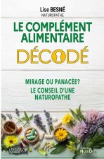 Le complément alimentaire décodé - Mirage ou panacée ? Le conseil d'une naturopathe