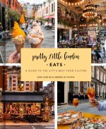 PRETTY LITTLE LONDON EATS