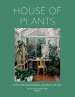 HOUSE OF PLANTS