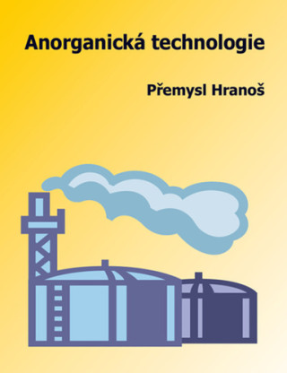 Anorganickďż˝ technologie