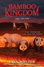 BAMBOO KINGDOM06 FIRE & ASH