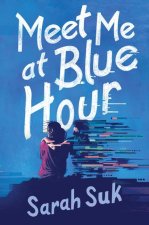 MEET ME AT BLUE HOUR