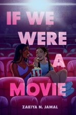 IF WE WERE A MOVIE