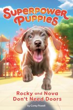SUPERPOWER PUPPIES03 ROCKY & NOVA DONT N