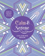 Calm & Serene Stress-Free Coloring Book